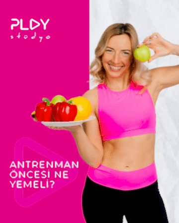 PlayStudyo Antrenman Öncesi Ne Yemeli?